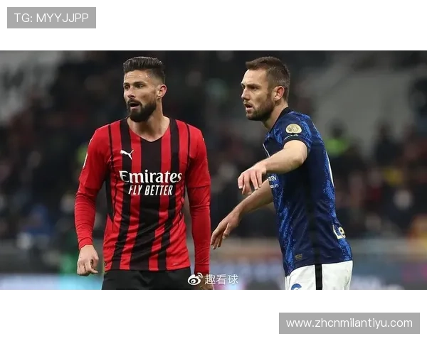 milan米兰官网官方直播比赛时间及观看指南全攻略